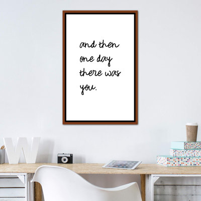 «And One Day There Was You», reproduction d'art textuel