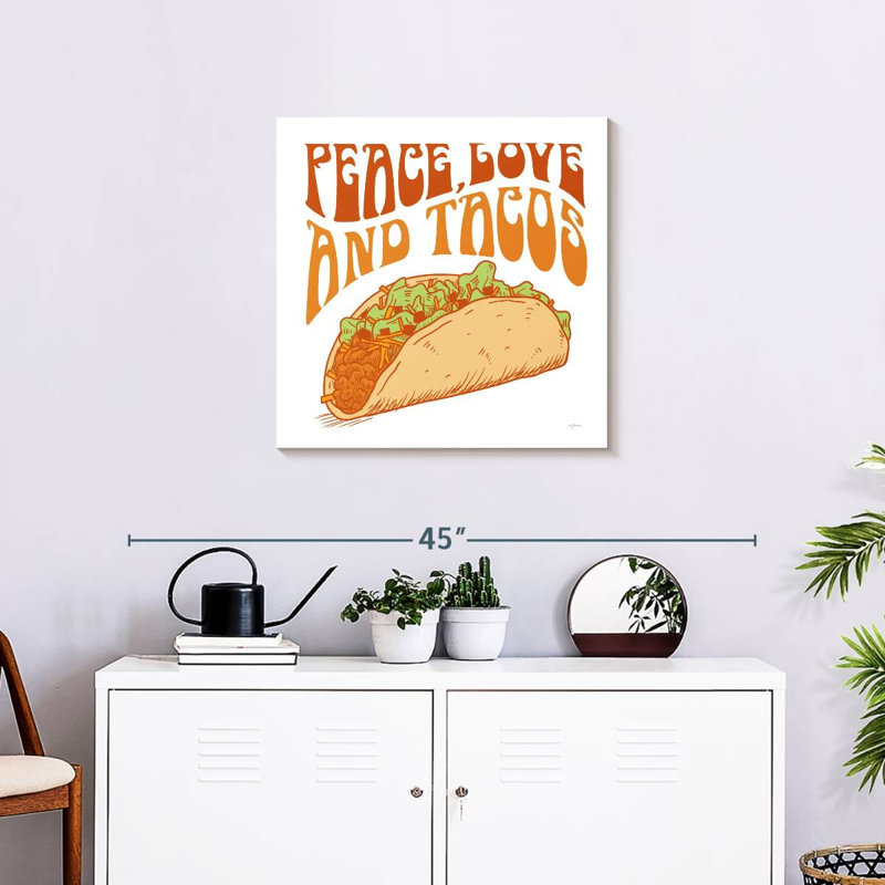 Peace Love And Tacos, 24" H x 24" W