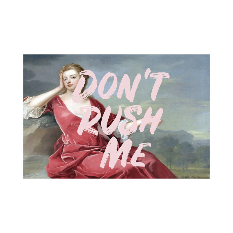 «Don't Rush Me III» par Ruby and B - impression sur toile tendue, H 12 po x l 18 po x 1,5 po