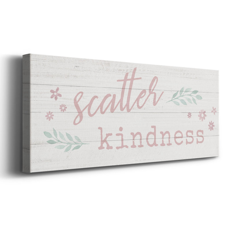 " Scatter Kindness ", 20" H x 50" W x 1.5" D