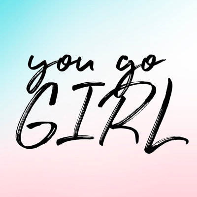 You Go Girl - Wrapped Canvas Print