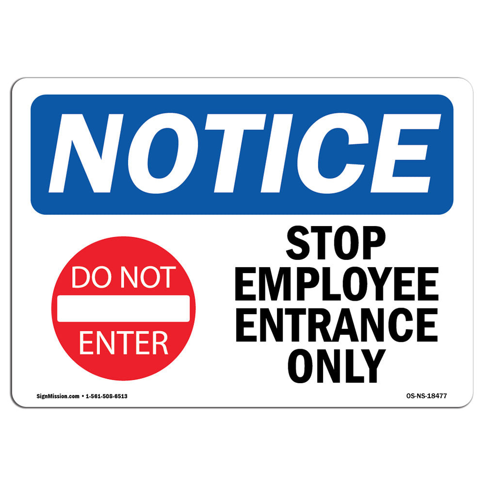 SignMission Stop Employee Entrance Only Sign | Wayfair