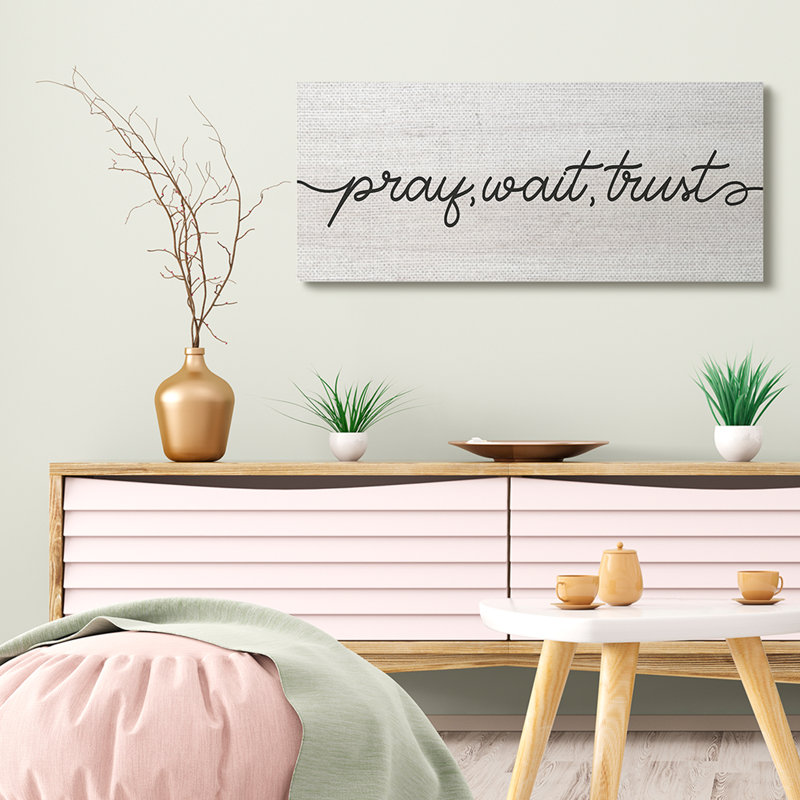 «Pray Wait & Trust Expression», typographie fluide, Toile tendue, H 17 po x l 40 po x P 1,5 po