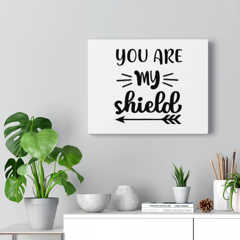 You Are My Shield - Wrapped Canvas Print, 28cm H x 36cm W
