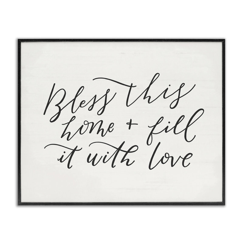 «Bless this home with love», H 20 po x l 16 po, Giclée encadrée noir minuit