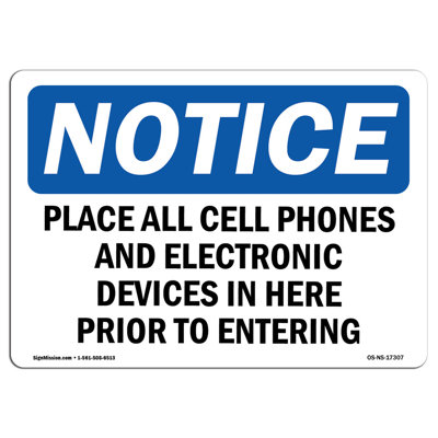 Notice Place All Cell Phones and Electronic Devices