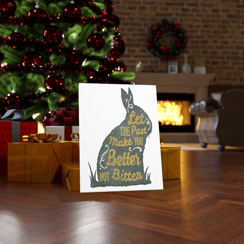 Better Not Bitter - Wrapped Canvas Print