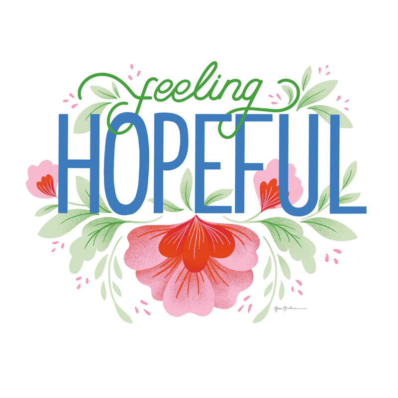 «Feeling Hope» I Bright, H 12 po x l 12 po