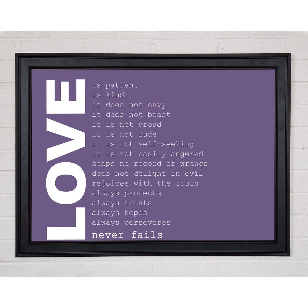 Liebe Zitat Love Never Fails Lilac Gerahmter Druck 9890