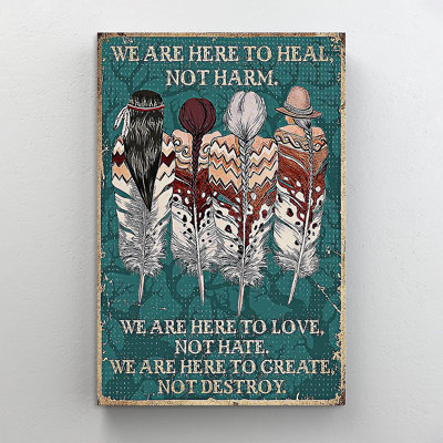 Native American We Are Here to Heal - impression sur toile tendue