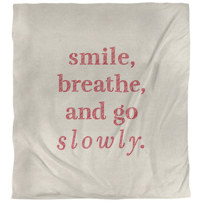 Go Slowly Quote Single Duvet Cover