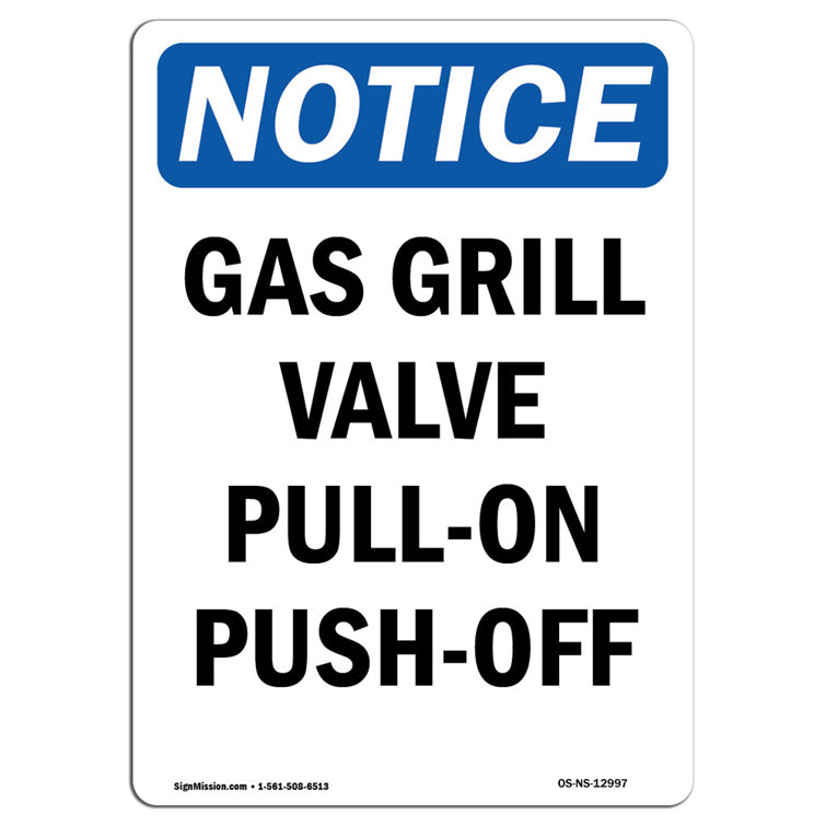 SignMission Gas Grill Valve Pull-on Push-off Sign | Wayfair