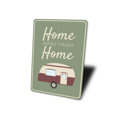 Enseigne en aluminium «Home Away From Home»