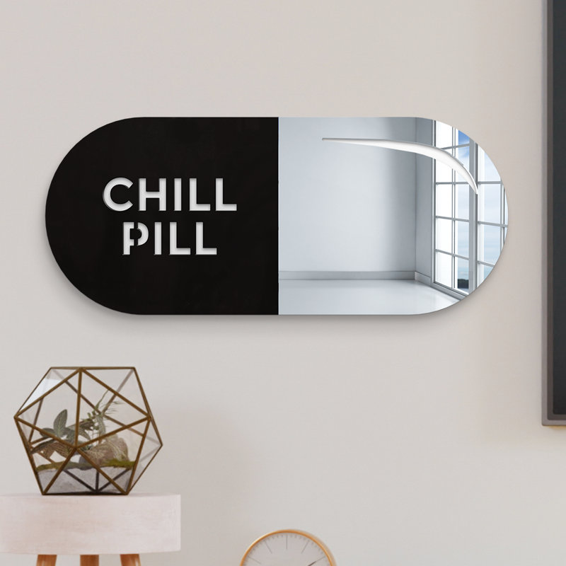 Décoration murale texte miroir brillant Chill Pill, Noir, 11 po x 26 po x 1 po