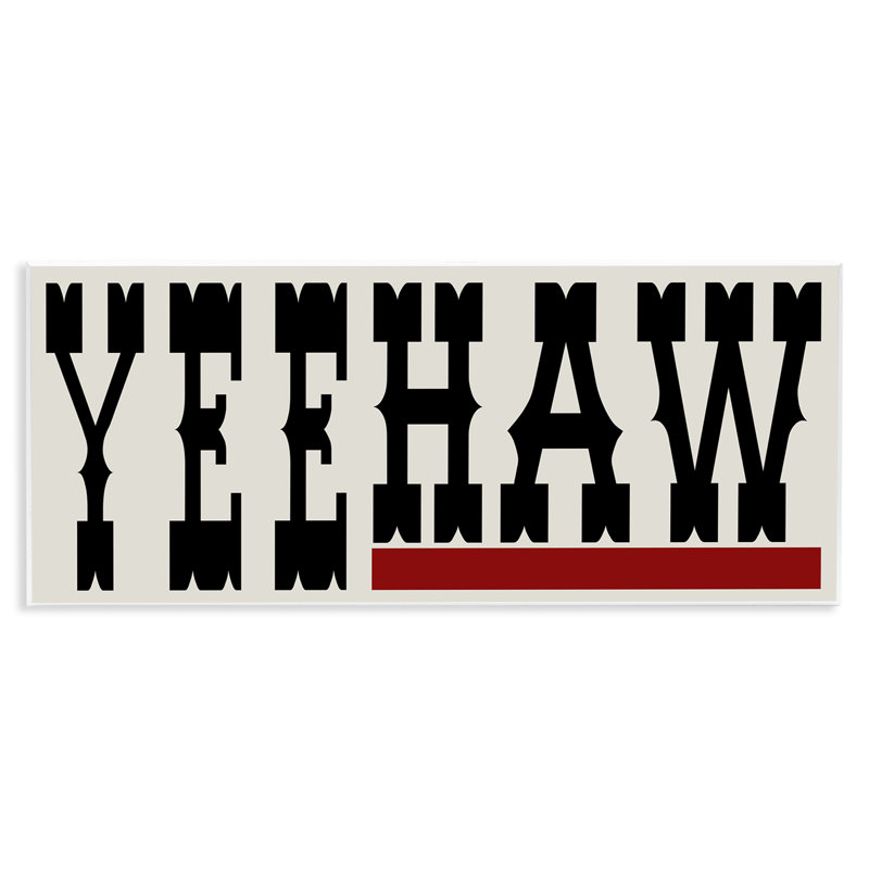 «Yeehaw Western Word», art mural sur plaque par SD Graphics Studio