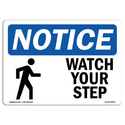 Notice Notice Watch Your Step