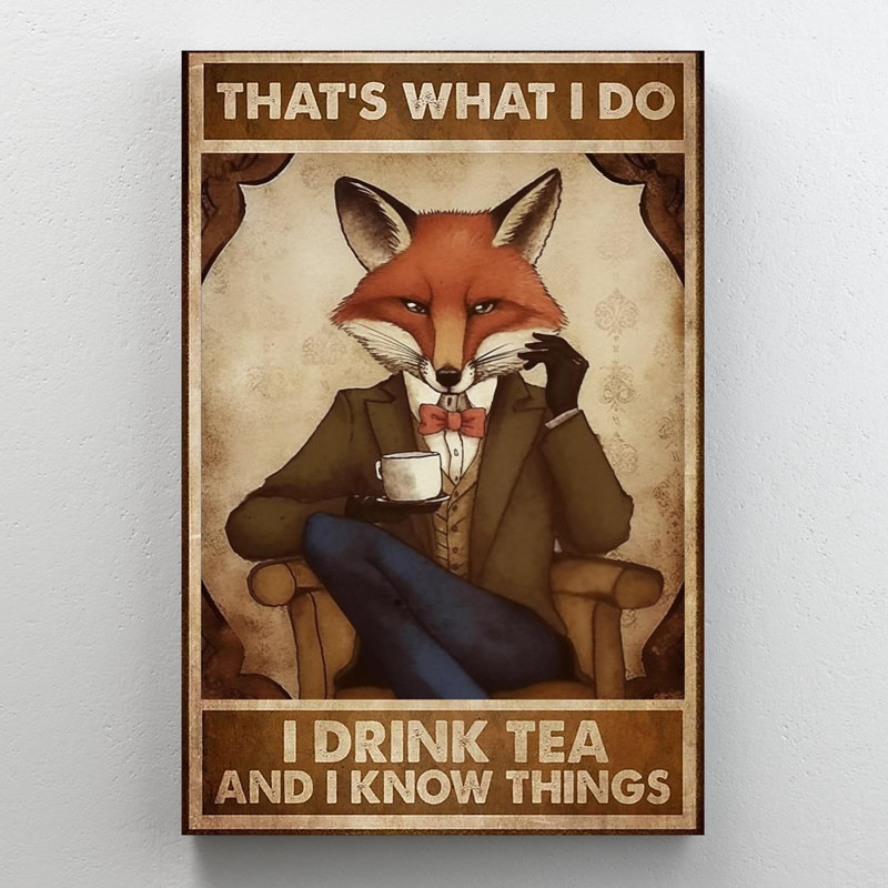 «Fox I Drink Tea», reproduction d'art rectangulaire 1 pièce, «Fox I Drink Tea», reproduction d'art rectangulaire sur toile tendue