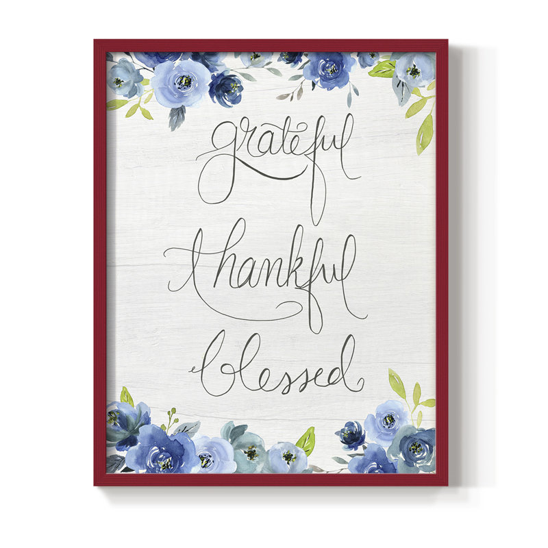 «Grateful, Thankful, Blessed», reproduction encadrée - bois massif, H 21 po x l 17 po, Rouge