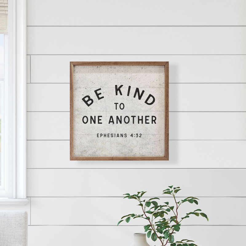 Be Kind To One Another Ephesians 4 32 Black, 8" W x 8" H, White