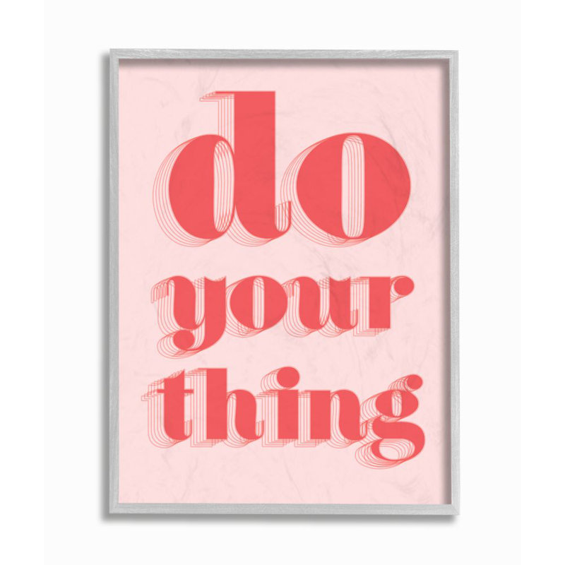 «Do Your Thing» par Daphne Polselli - reproduction d'art textuel, Estampe numérique Farmhouse, H 20 po x l 16 po x 1,5 po