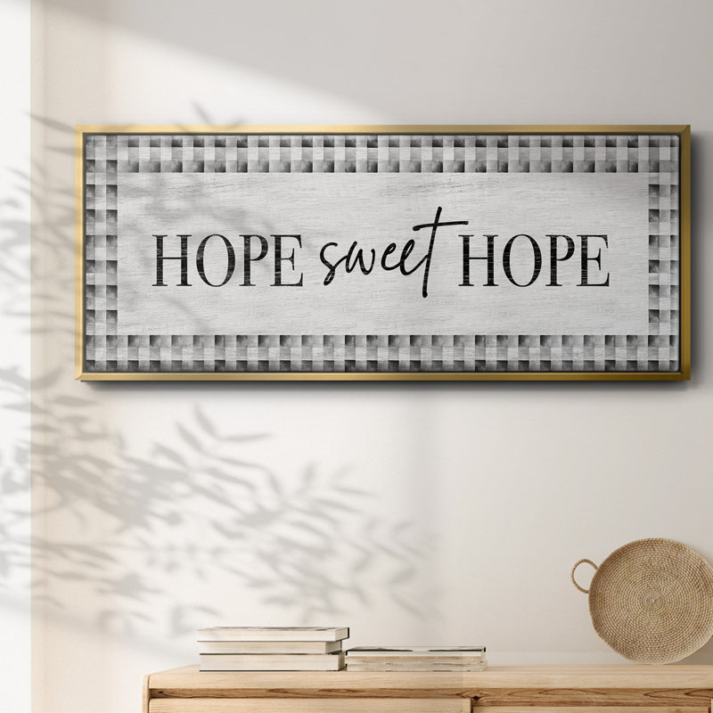 «Hope Sweet Hope», toile encadrée, H 24 po x l 60 po