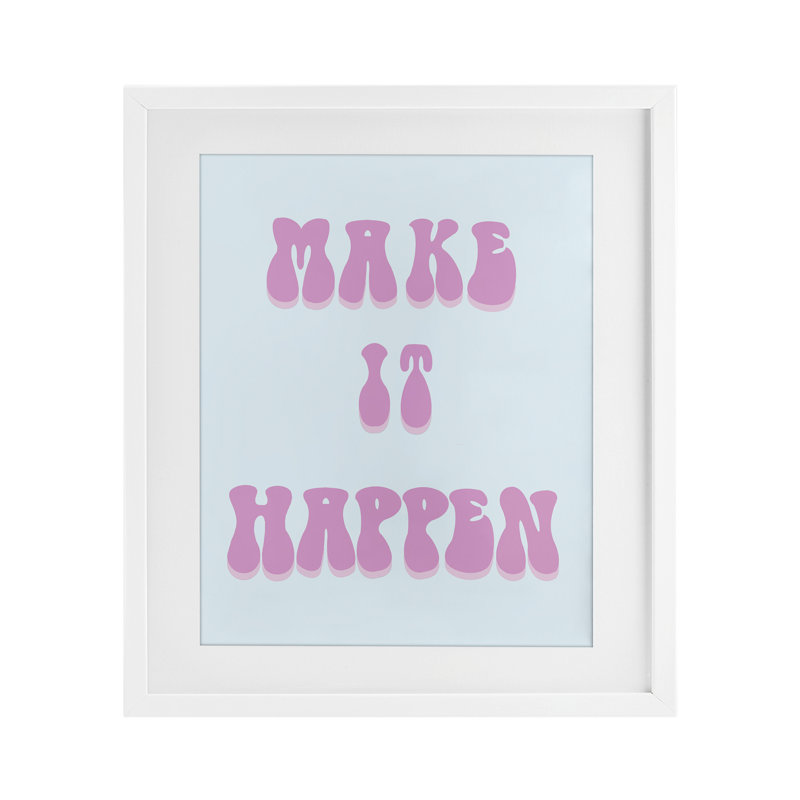 Make It Happen Determination Framed Print Under Glass, design by Ashley Singleton, 16" H x 13" W, Coastal White Frame