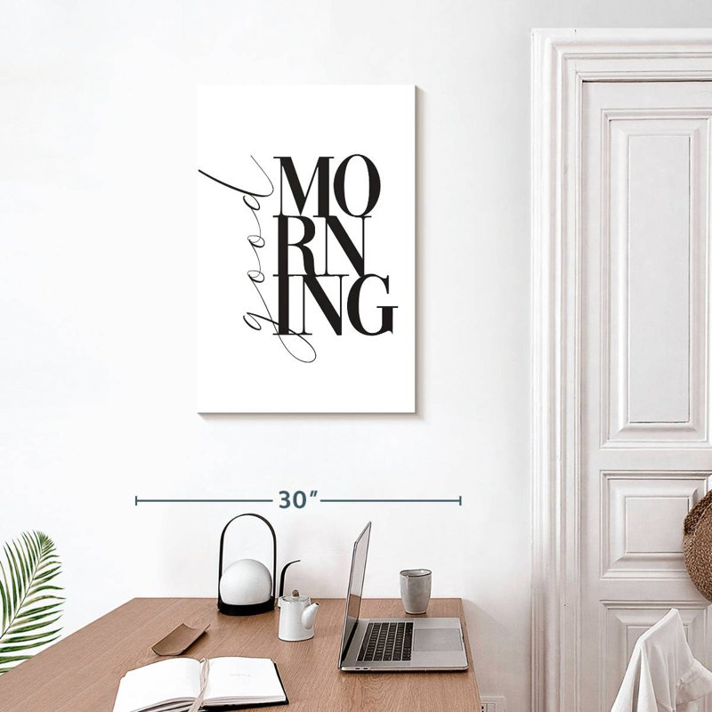 Tergel Good Morning Typography, 30" H x 20" W