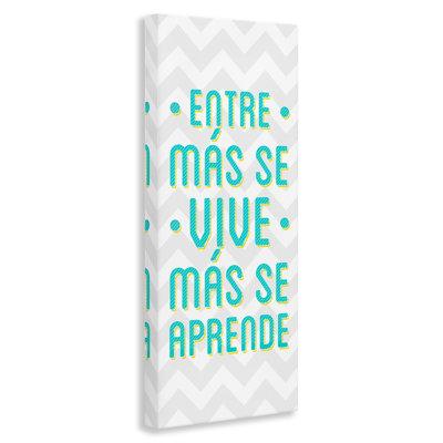 Se Vive Se Aprende Canvas Wall Art by SD Graphics Studio