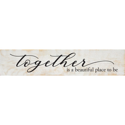 «Together Is A Beautiful Place To Be» (Grande ferme)