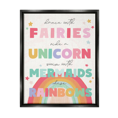 " Fairies Unicorns Mermaids And Rainbows Whimsical Design " by Daphne Polselli