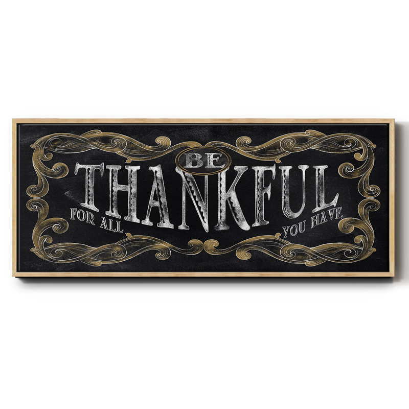 «Be Thankful», toile encadrée, H 20 po x l 50 po