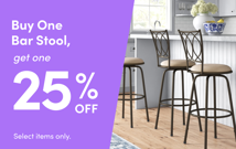 Buy One Barstool, Get One 25% OFF
