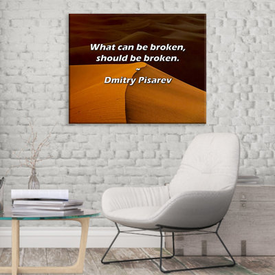 Artsy Quote "What can be broken, should be broken." By Dmitry Pisarev Gallery Wrapped Canvas