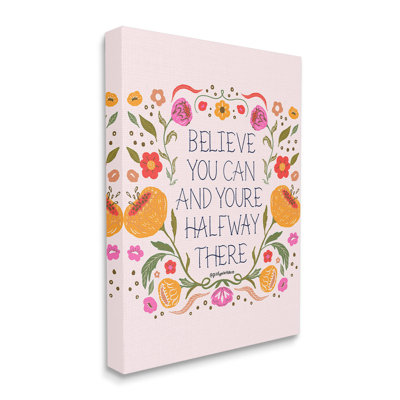 «Inspiring Believe With Florals», art mural sur toile par Glad You'Re Here Co.