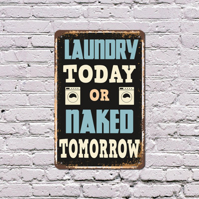 Laundry Today Or Naked Tomorrow Vintage Style 10 Inch x 14 Inch Plastic Sign Your Move Sock Monster Perfect for Laundry Rooms Dorms Apartments Fun Gift for Families Students Roommates
