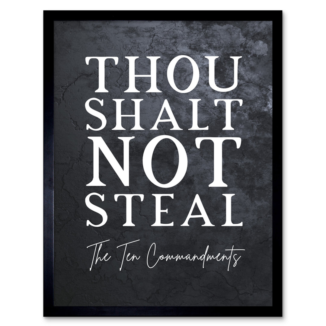 Ten Commandments Thou Shalt Not Steal - Single Picture Frame Typography