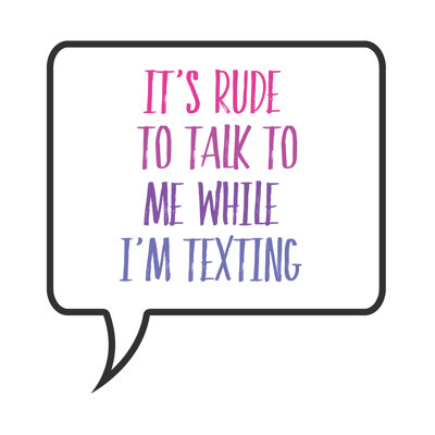 Its Rude To Talk While Im Texting - Wrapped Canvas Print