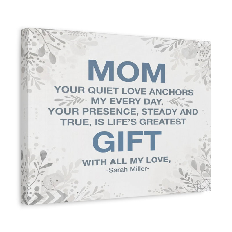 Impression sur toile personnalisée Personalized To Mom Every Day With You Is a Gift, H 12 po x l 16 po, Oui
