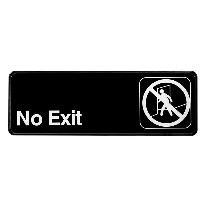 No Exit Sign
