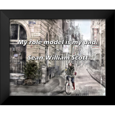 Sean William Scott Quote: My role model is my dad.