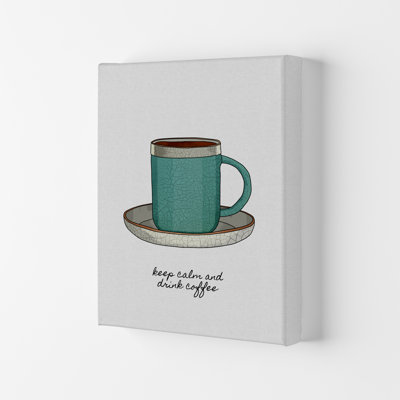 Keep Calm & Drink Coffee by Orara - Print