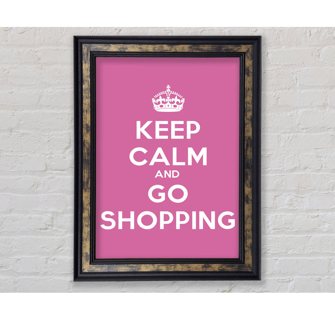 Mädchenzimmer Zitat Keep Calm Go Shopping - Druck