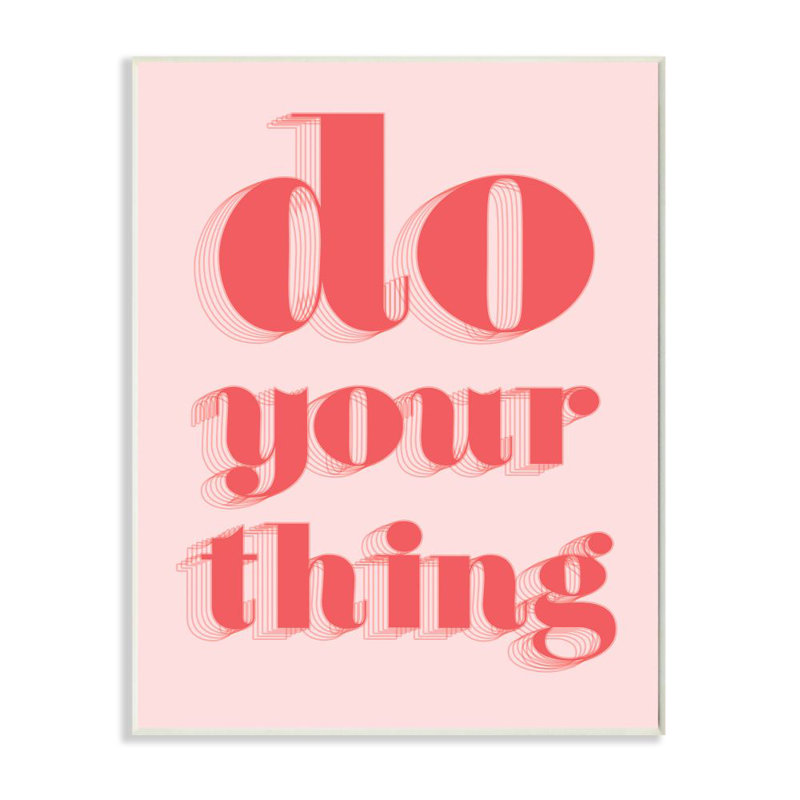 «Do Your Thing» par Daphne Polselli - reproduction d'art textuel, Plaque murale, H 15 po x l 10 po x P 0,5 po