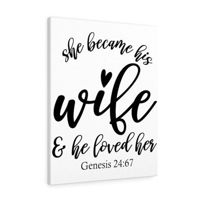 Loved Her - Wrapped Canvas Print