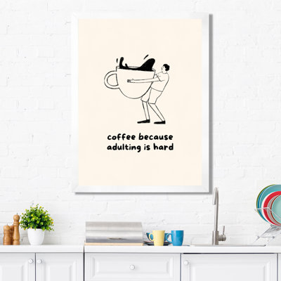 «Coffee Parce Adulting Is Hard Illustration», impression d'art mural