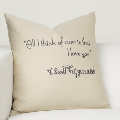 All I Think of Ever is I Love You Embroidered Cotton Throw Pillow -  F. Scott Fitzgerald, QCR1-P18