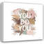 Art sur toile tendue Art Gallery, Nieman, Rachel: You Do You-76716025