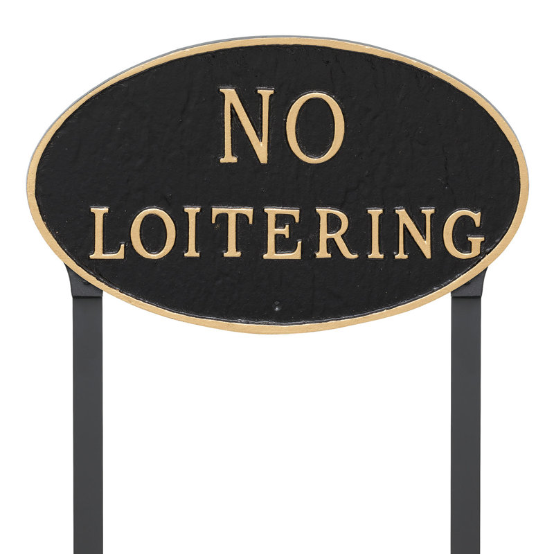 No Loitering Statement Garden Sign, Black/Gold
