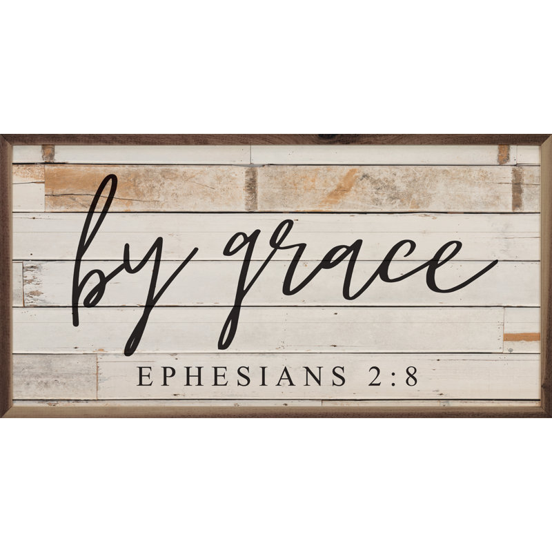 Par Grace Ephesians 2 8 Whitewash, H 12 po x l 24 po