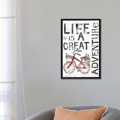 " Life Is A Great Adventure " by Kellie Day